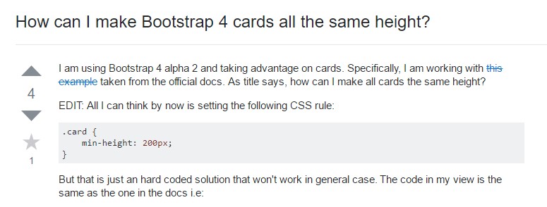 Insights on  precisely how can we  set up Bootstrap 4 cards just the  identical tallness?